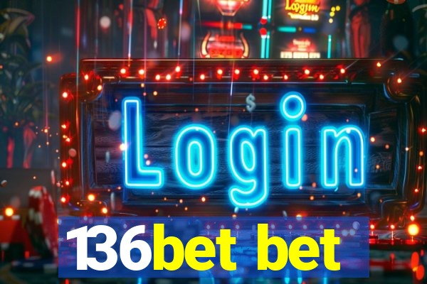 136bet bet